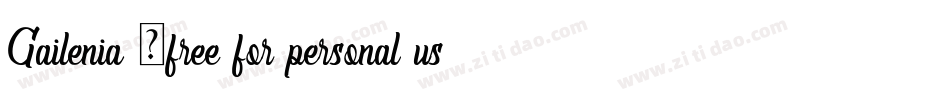 Gailenia (free for personal use only)字体转换